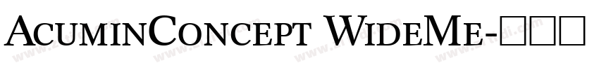 AcuminConcept WideMe字体转换